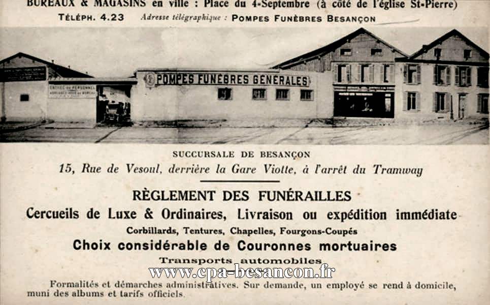 POMPES FUNÈBRES GÉNÉRALES - SUCCURSALE DE BESANÇON - 15, Rue de Vesoul, derrière la Gare Viotte, à l'arrêt du Tramway